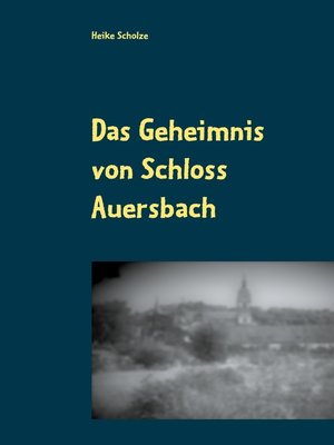 cover image of Das Geheimnis von Schloss Auersbach